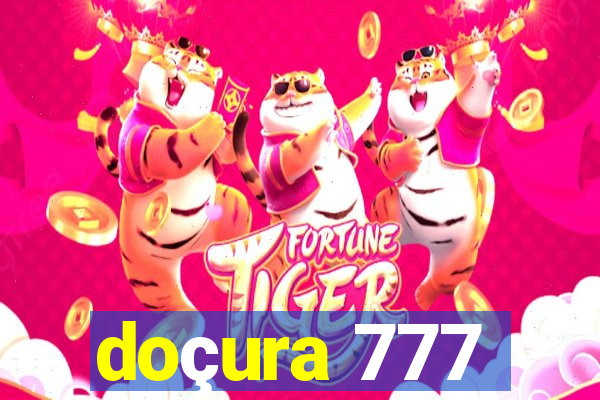 doçura 777